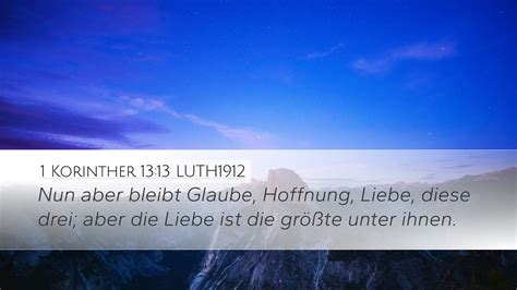 1 Korinther 13 13 LUTH1912 Desktop Wallpaper Nun Aber Bleibt Glaube