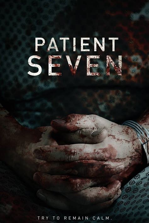 Patient Seven (2016) - Posters — The Movie Database (TMDB)