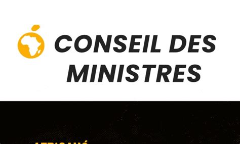 Bénin les grandes décisions du Conseil des ministres