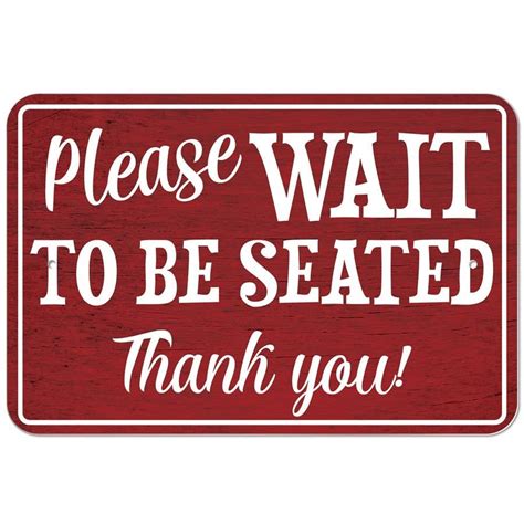 Please Wait To Be Seated Sign Walmart