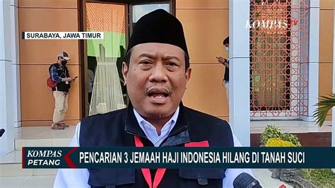 Soal 3 Jemaah Haji Yang Hilang Ketua Kloter 10 Pencarian Dan