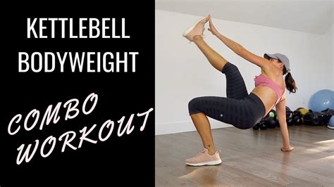 Combo Workout Strength And Cardio With Kettelebell And Bodyweight