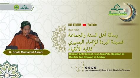 Live Kajian Kitab Risalah Aswaja Al Burdah Dan Kifayah Al Atqiya