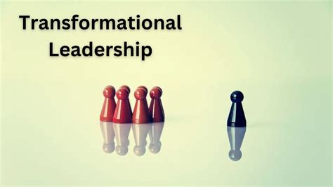 Transformational Leadership Components Pros Cons