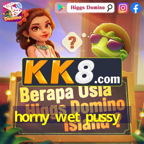 Horny Wet Pussy Android