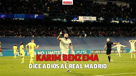 Karim Benzema dice adiós al Real Madrid I MARCA YouTube