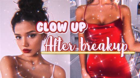 How To Glow Up After A Breakup Tips Youtube