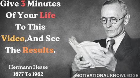 Hermann Hesse S Quotes Hermann Hesse S Life Changing Quotes