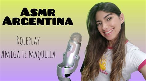 ASMR ARGENTINA Roleplay Tu Amiga Te Maquilla Con Los Dedos YouTube