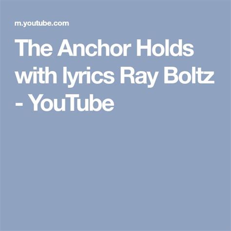 The Anchor Holds With Lyrics Ray Boltz YouTube The Anchor Holds