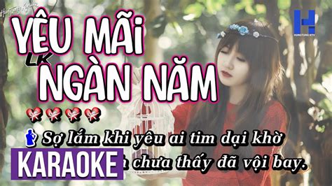 Liên Khúc Yêu Mãi Ngàn Năm Karaoke Beat Chuẩn Karaoke Liên Khúc