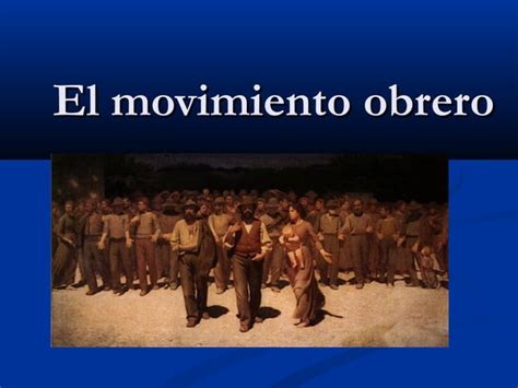 El Movimiento Obrero Ppt