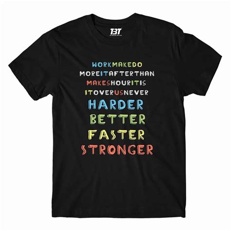 Daft Punk T Shirt Harder Better Faster Stronger Cultural T Shirt