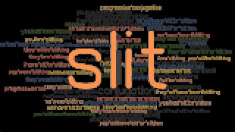 Slit Past Tense Verb Forms Conjugate Slit