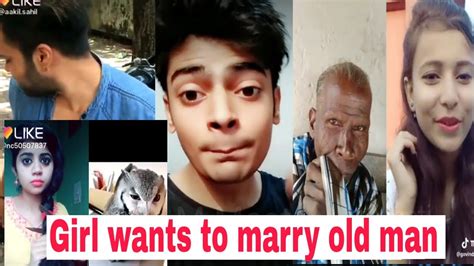 A Girl Wants To Marry Old Man Tiktok Video Youtube