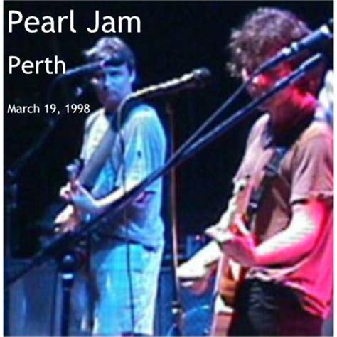 Pearl Jam 1998 03 19 Pearl Jam Australia Pearl Jam Free Download Borrow And Streaming