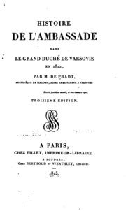 Histoire De L Ambassade Dans Le Grand Duch De Varsovie En Pradt