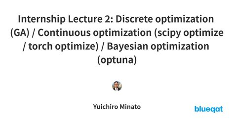 Internship Lecture 2 Discrete Optimization Ga Continuous Optimization Scipy Optimize