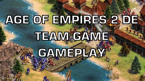 Ajudando O Pedido De Ajuda Tardia Do Amigo Age Of Empires De Team