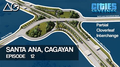 Cities Skylines Santa Ana Episode Partial Cloverleaf