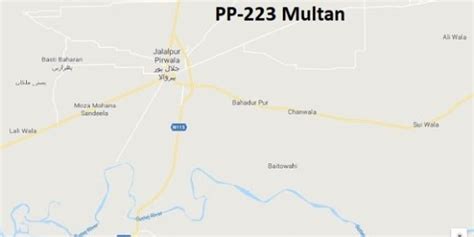 Pp 223 Multan Election Result 2018 Candidates And Map Paki Mag