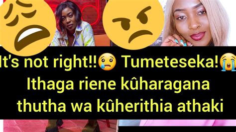 Ithaga Riene K Haragana Thutha Wa Athaki Kuonio Nyaga H Re N