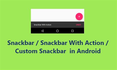 Android Snackbar Tutorials Soject