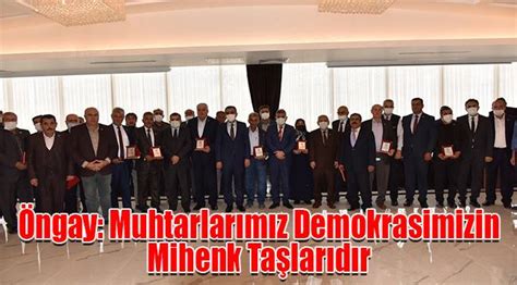 Muhtarlar Derne I Ba Kan Ngay Muhtarlar M Z Demokrasimizin Mihenk