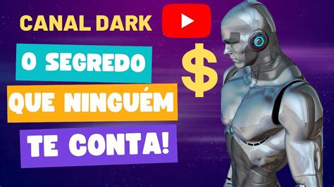 Canal Dark Vozes Realistas E Ilimitadas Infal Vel Para Monetizar