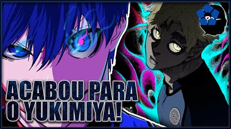 Blue Lock 195 Yukimiya Tem Os Seus Sonhos Enterrados Pelo Chris