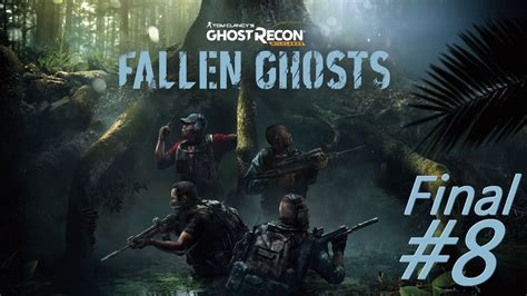 Tom Clancy S Ghost Recon Wildlands DLC Fallen Ghosts 8 Final