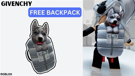 How To Get The Husky Givenchy Backpack In Givenchy Beauty House Roblox Youtube