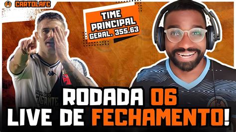 LIVE DE FECHAMENTO RODADA 06 l ÚLTIMOS AJÚSTES PARA MITAR NO CARTOLAFC