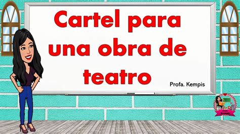 Cartel Para Una Obra De Teatro Youtube