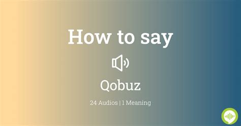how to pronounce qobuz