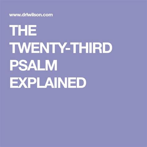 THE TWENTY THIRD PSALM EXPLAINED Psalms The Twenties Explained