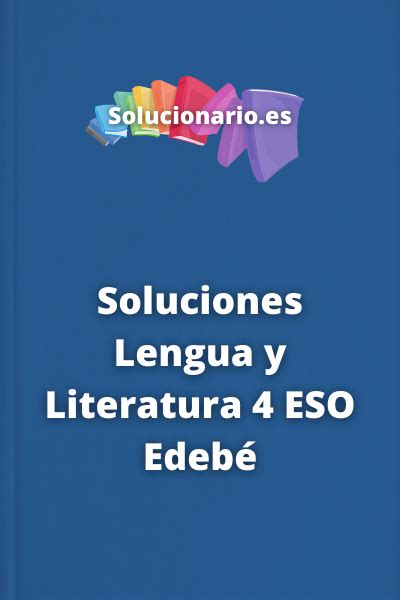 Soluciones Lengua 4 Eso Edebé 2024 2025 Pdf