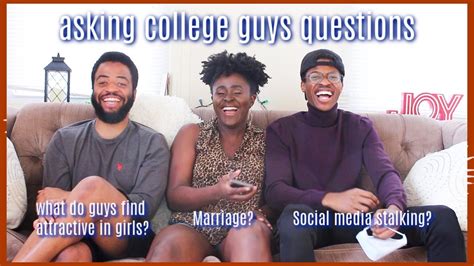 Asking College Guys Questions Girls Are Too Afraid To Ask Youtube