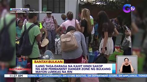 Ilang Taga Daraga Na Kahit Hindi Sakop Ng 6km Permanent Danger Zone Ng