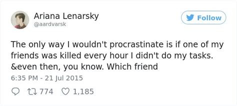 Hilarious Posts About Procrastination You Probably Shouldnt Be