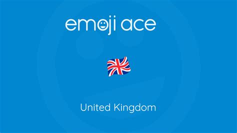 🇬🇧 United Kingdom Emoji Ace