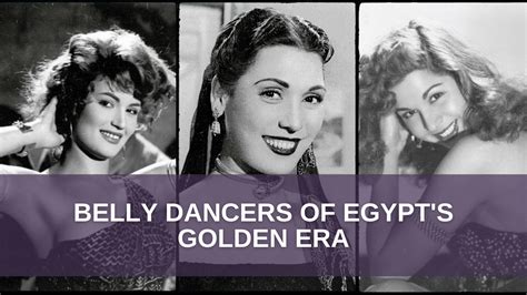 Belly Dancers Of Egypts Golden Era