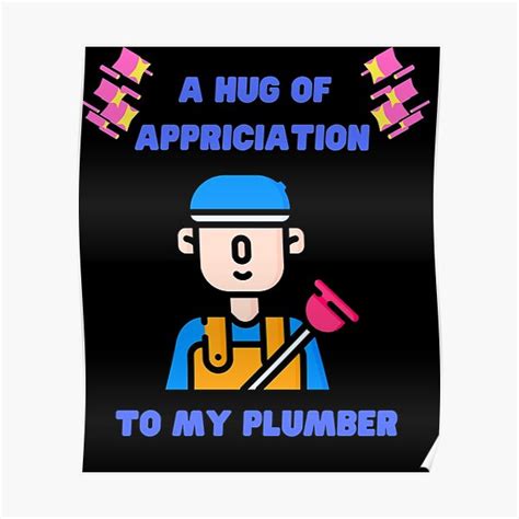 National Hug A Plumber Day Funny Design Poster For Sale By SREE24