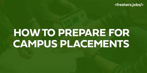 How To Prepare For Campus Placements