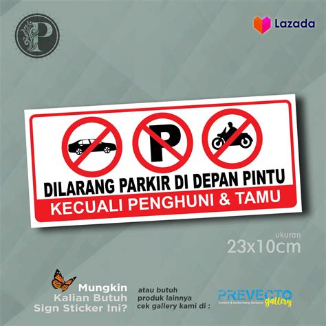 Sticker Sign Dilarang Parkir Di Depan Pintu Kecuali Penghuni Dan Tamu