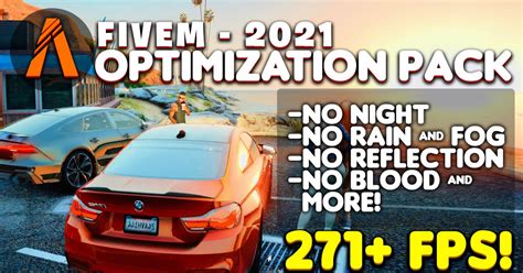 FiveM Optimization Pack Low End 2021 No Night No Reflection No Rain