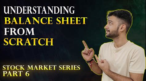 How To Analyze Balance Sheet From Scratch Part 22 Youtube