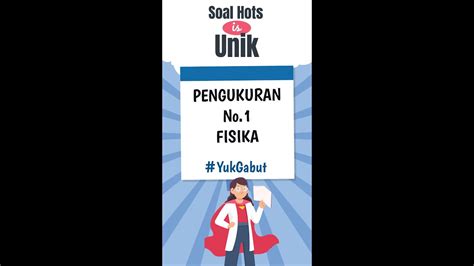 Soal Hots Fisika Pengukuran Youtube