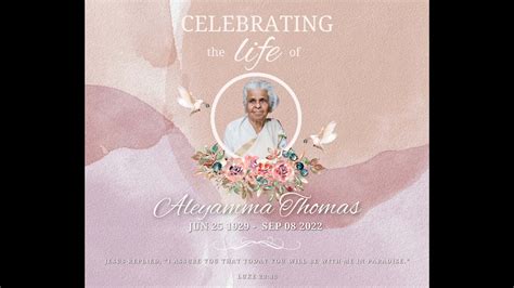 Viewing Funeral Service Aleyamma Thomas Live Youtube