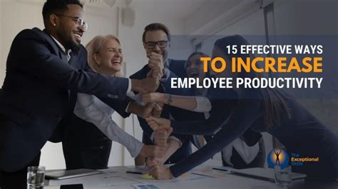 15 Powerful Ways To Increase Employee Productivity - TES 